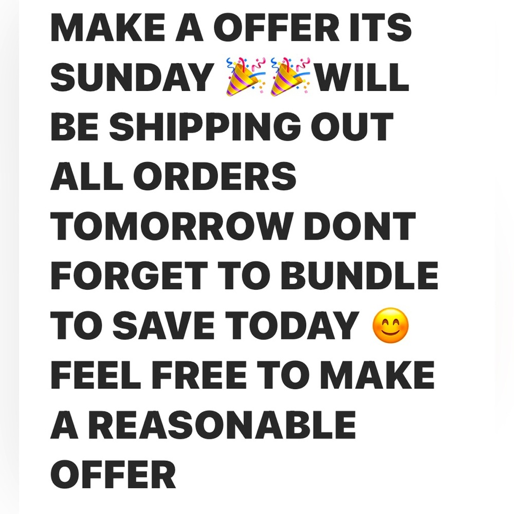 ITS SUNDAY MAKE A OFFER❗️🎉🎉 WILL BE SHIPPING OUT TOMORROW